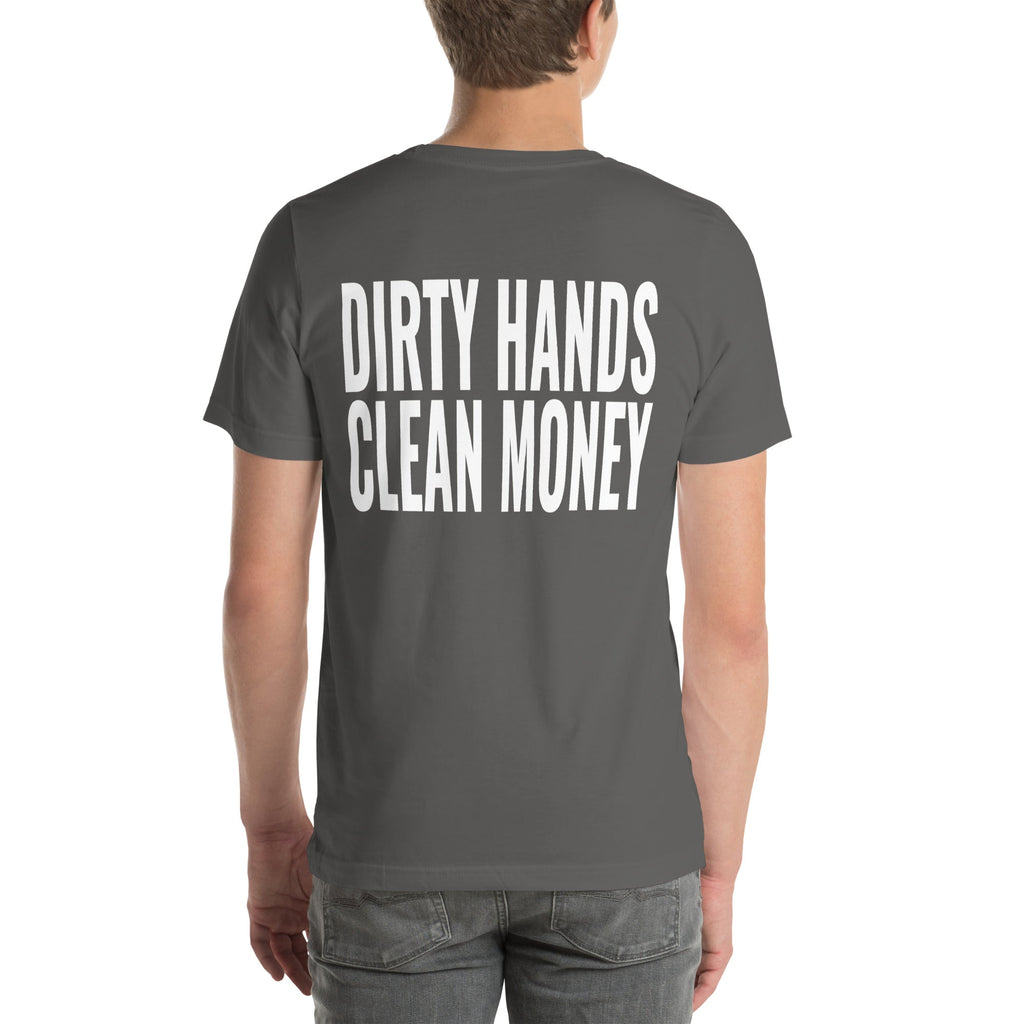 Dirty Hands Clean Money Unisex T-Shirt-Grease Monkey Garage