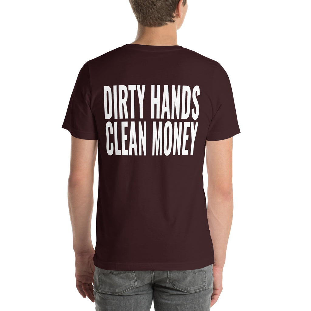 Dirty Hands Clean Money Unisex T-Shirt-Grease Monkey Garage