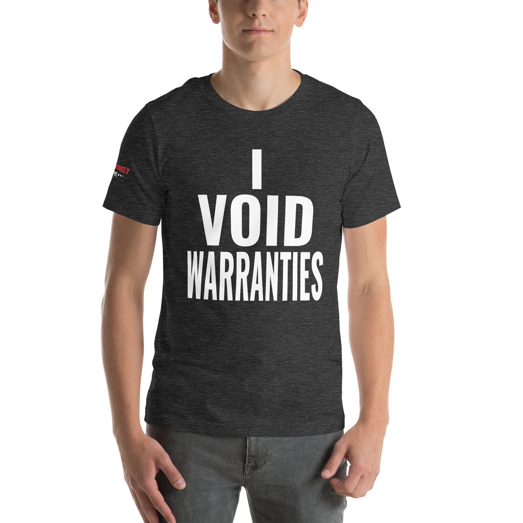 I Void Warranties Unisex T-Shirt-Grease Monkey Garage