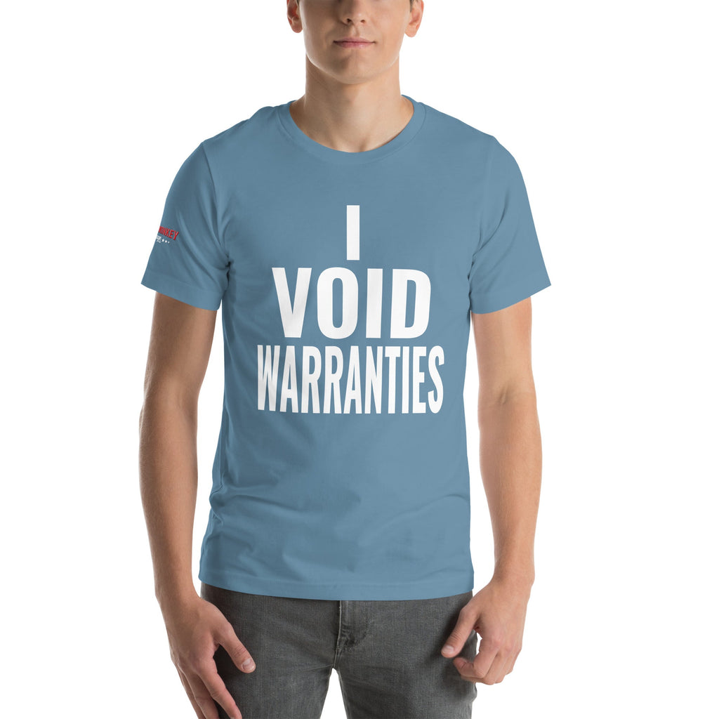 I Void Warranties Unisex T-Shirt-Grease Monkey Garage