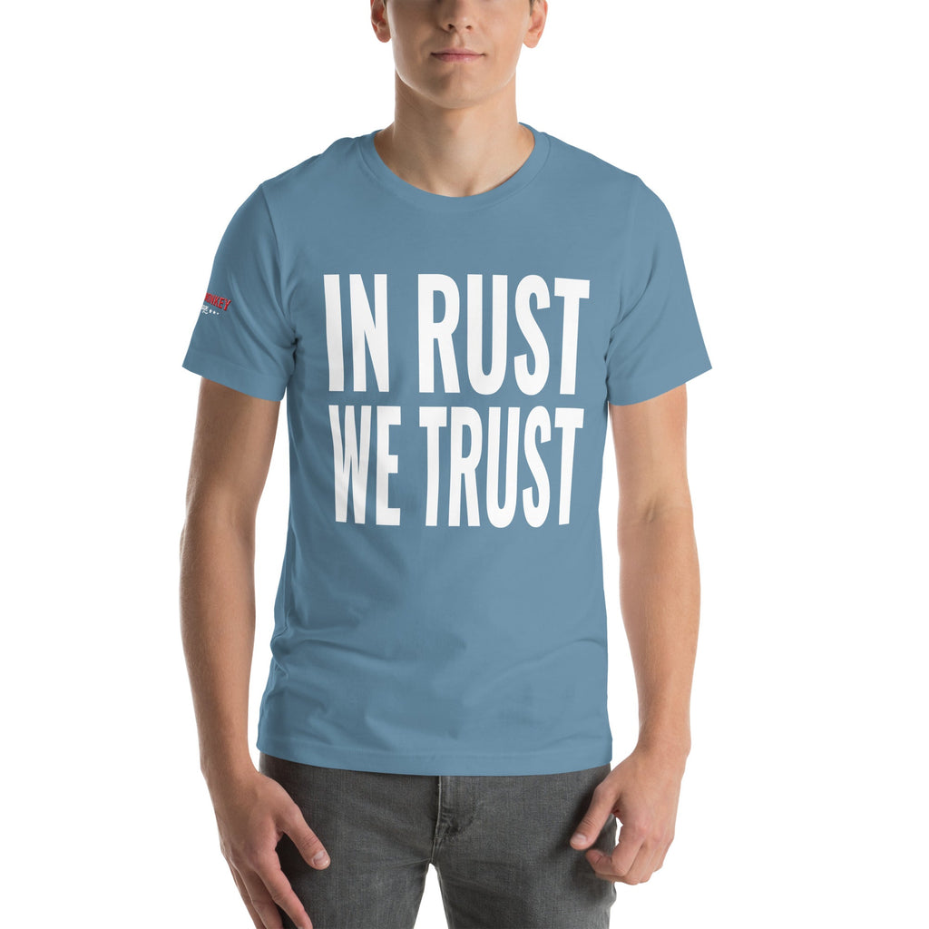 In Rust We Trust Unisex T-Shirt-Grease Monkey Garage