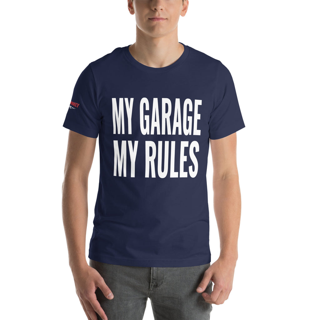 My Garage My Rules Unisex T-Shirt-Grease Monkey Garage