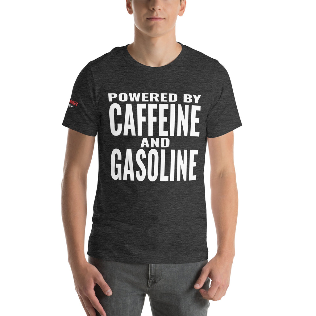 Powered By Caffeine and Gasoline Unisex T-Shirt-Grease Monkey Garage