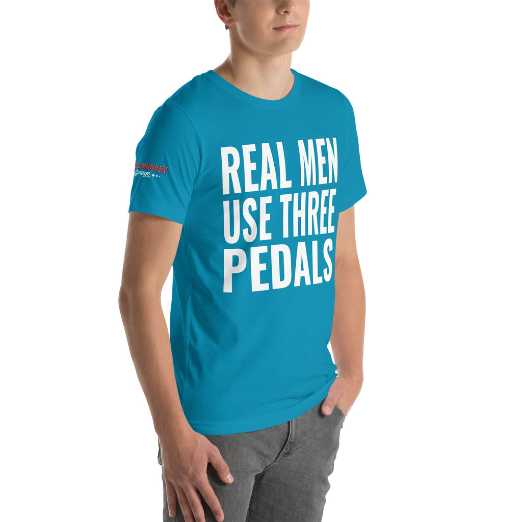 Real Men Use Three Pedals Unisex T-Shirt-Grease Monkey Garage