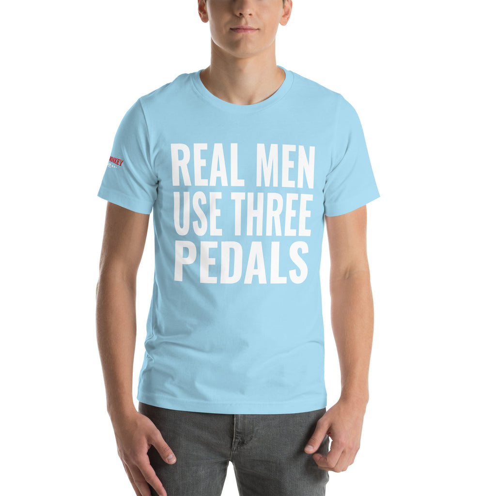 Real Men Use Three Pedals Unisex T-Shirt-Grease Monkey Garage