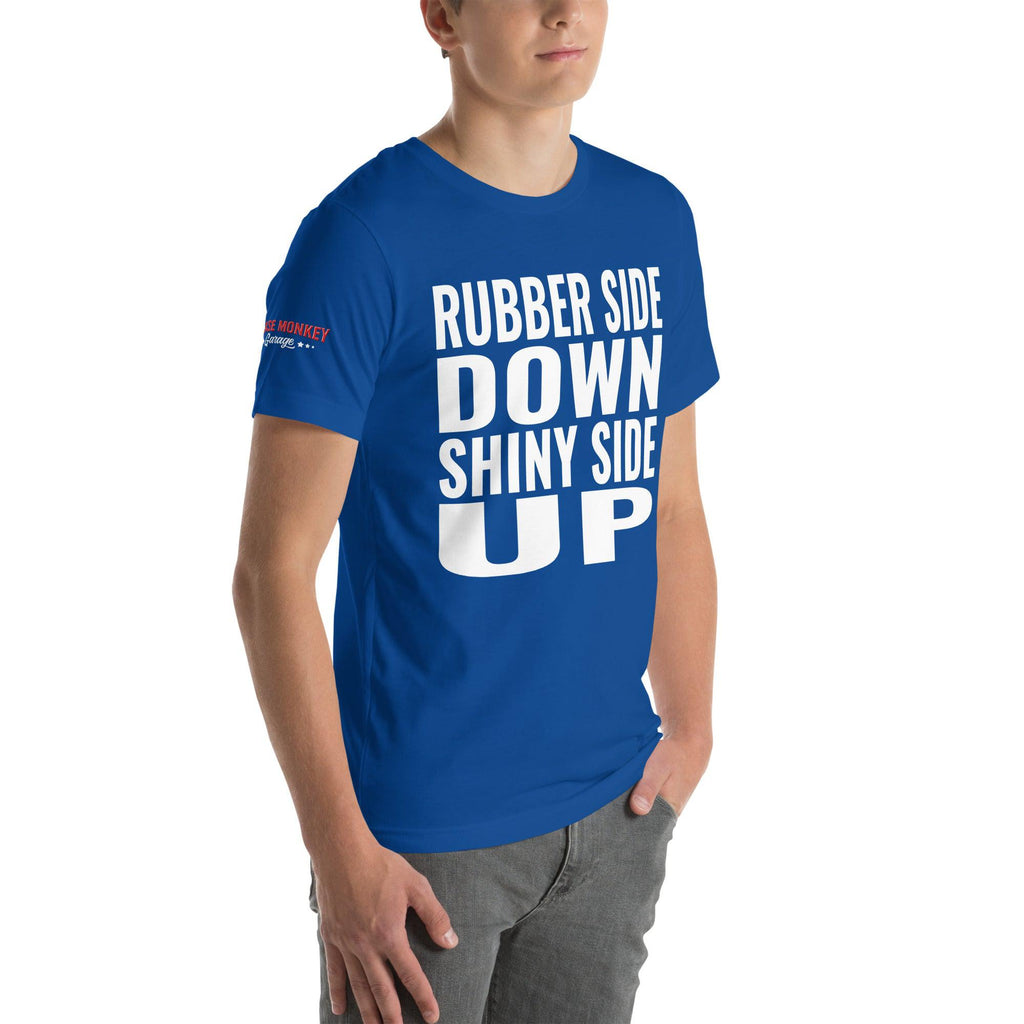 Rubber Side Down Shiny Side Up Unisex T-Shirt-Grease Monkey Garage