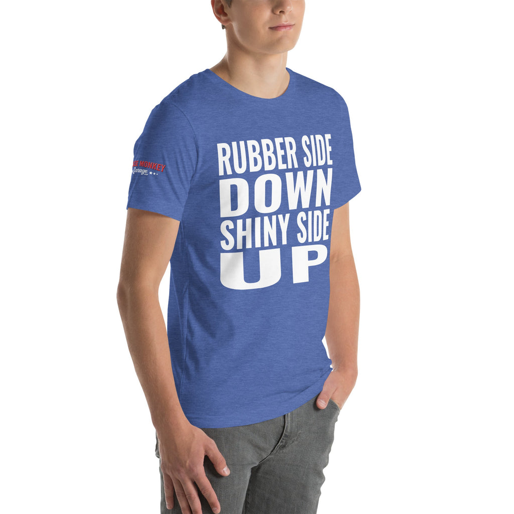 Rubber Side Down Shiny Side Up Unisex T-Shirt-Grease Monkey Garage