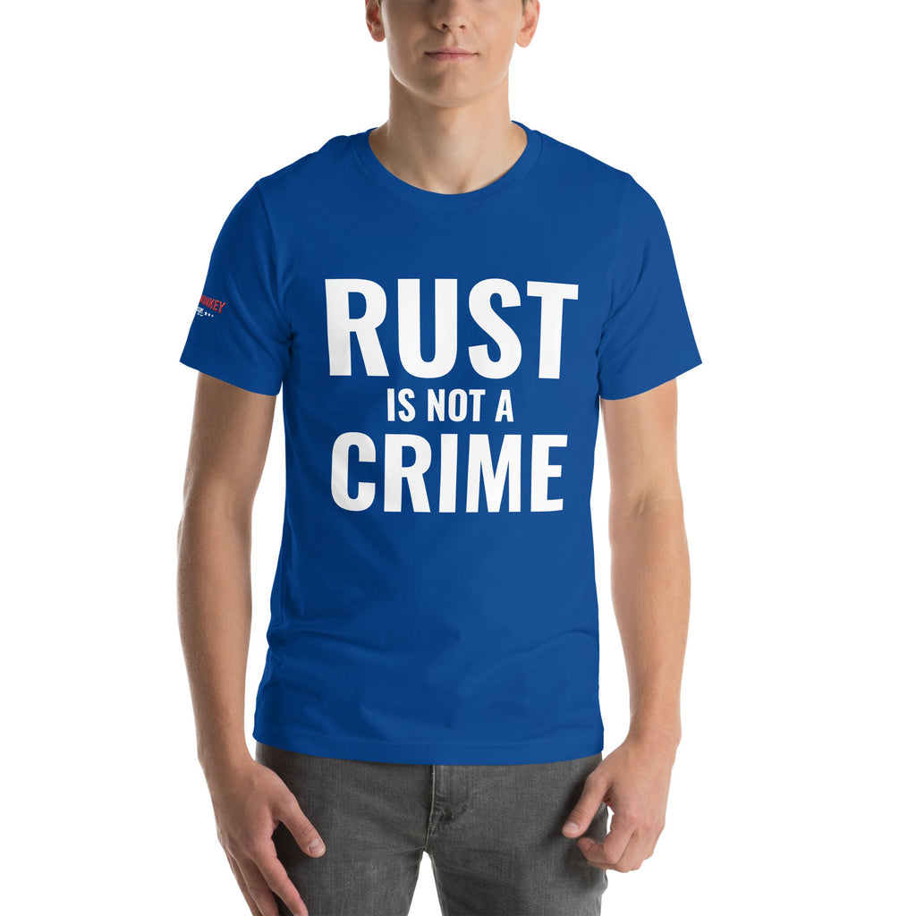 Rust is Not a Crime Unisex T-Shirt-Grease Monkey Garage