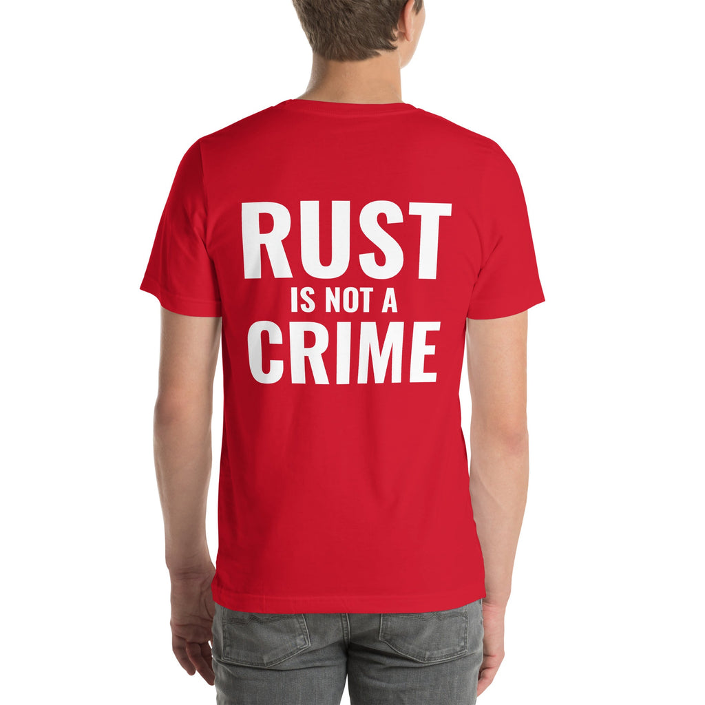 Rust is not a Crime Unisex T-Shirt-Grease Monkey Garage