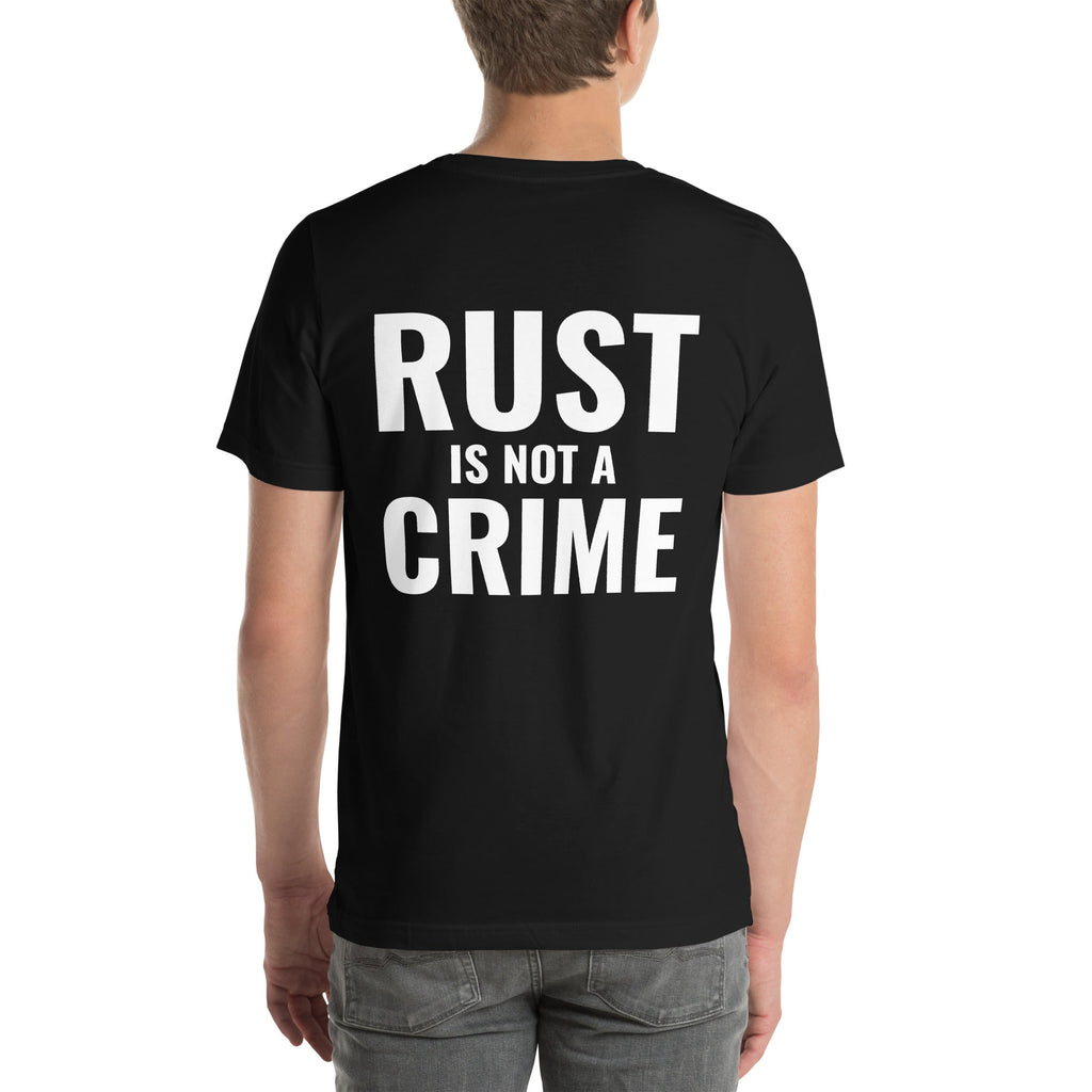 Rust is not a Crime Unisex T-Shirt-Grease Monkey Garage