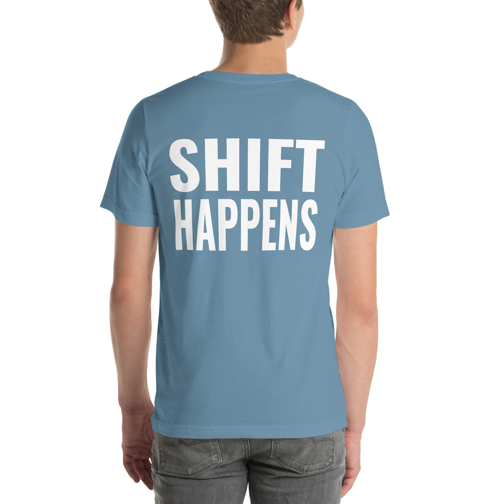 Shift Happens Unisex T-Shirt-Grease Monkey Garage