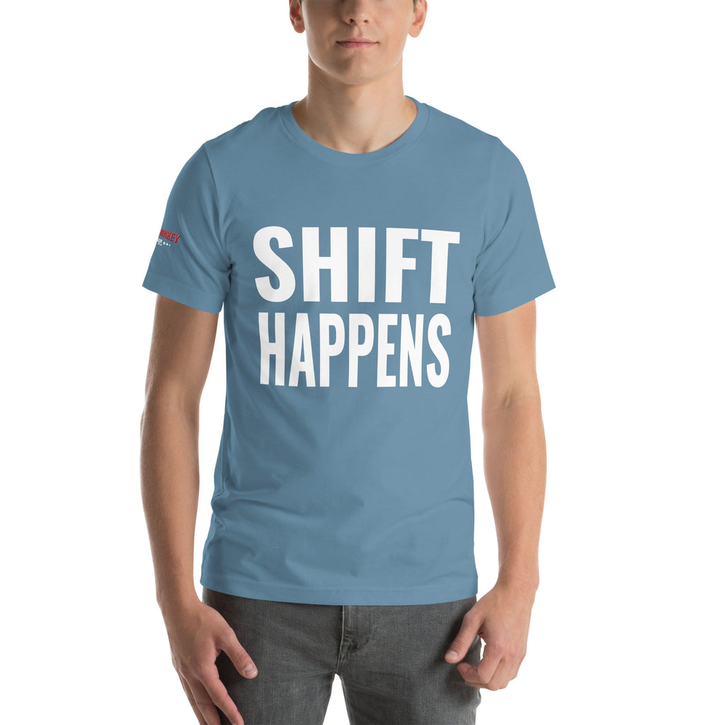 Shift Happens Unisex T-Shirt-Grease Monkey Garage