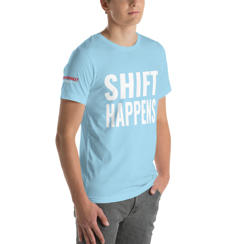 Shift Happens Unisex T-Shirt-Grease Monkey Garage