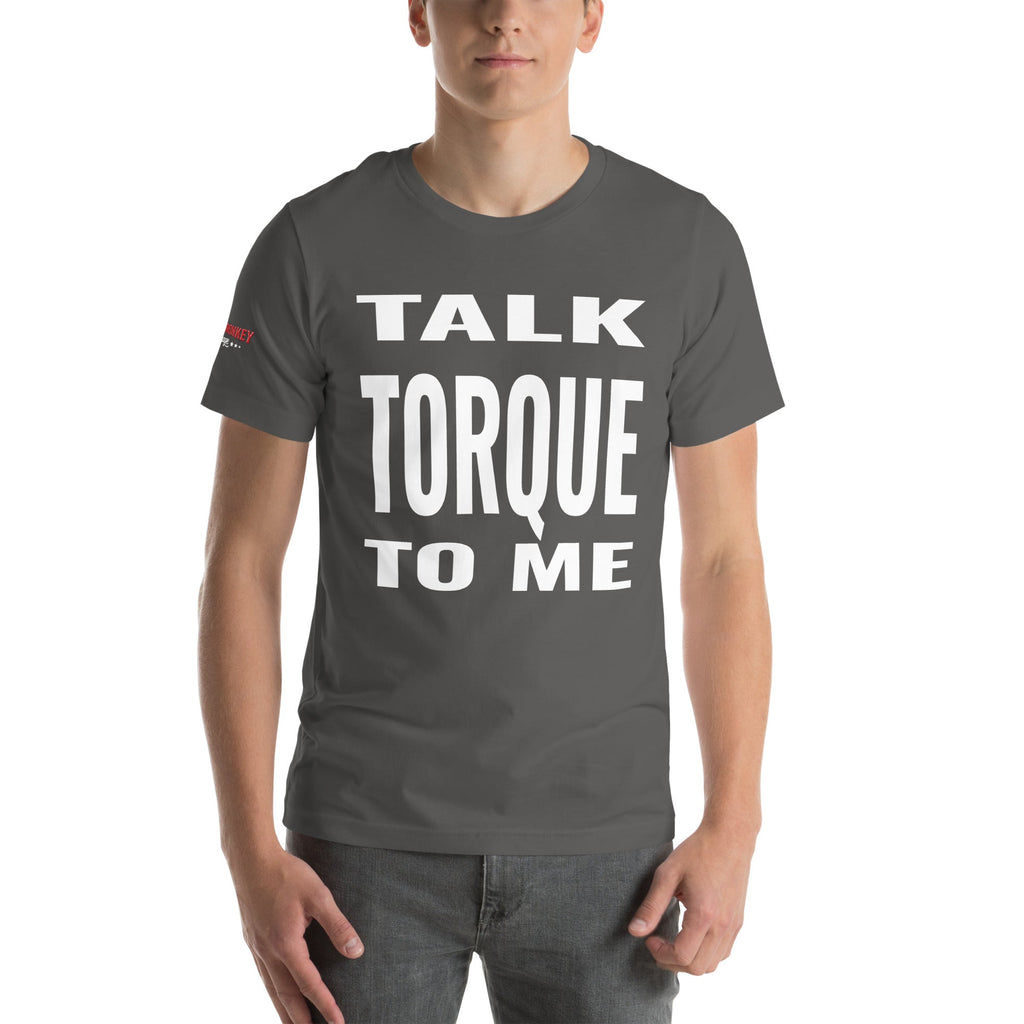 Talk Torque to Me Unisex t-shirt-Grease Monkey Garage