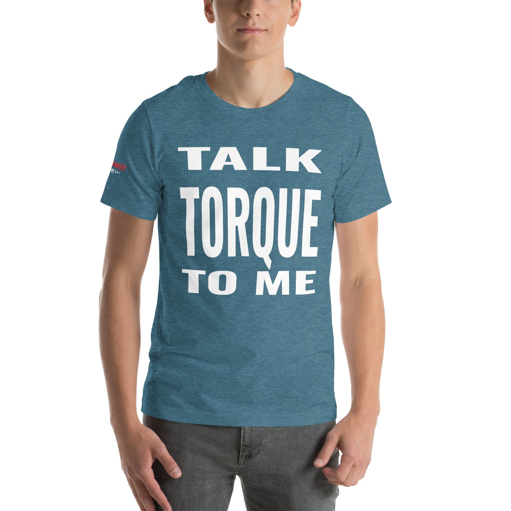 Talk Torque to Me Unisex t-shirt-Grease Monkey Garage