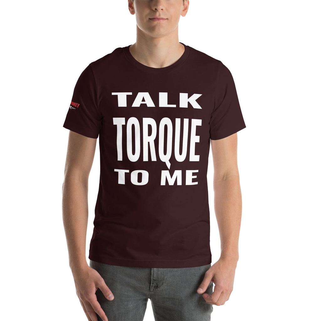 Talk Torque to Me Unisex t-shirt-Grease Monkey Garage