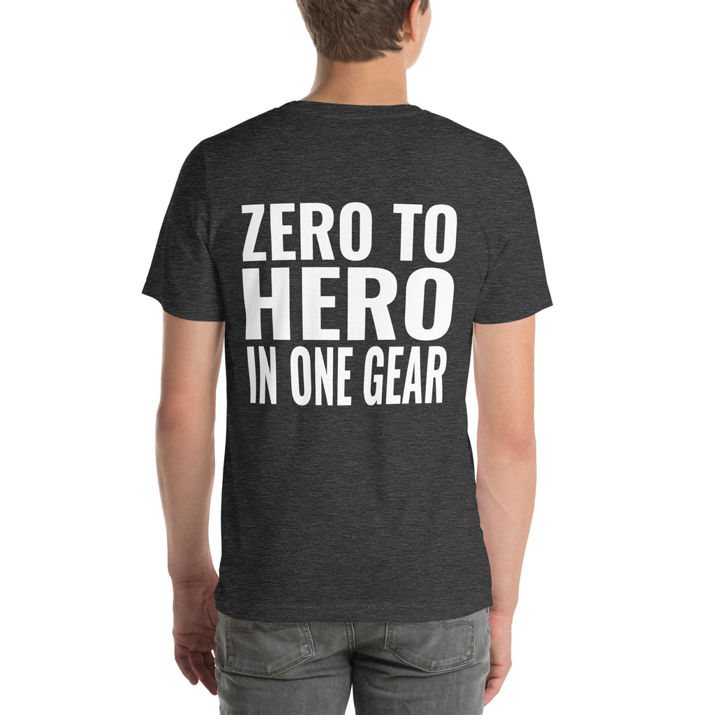 Zero to Hero in One Gear Unisex T-Shirt-Grease Monkey Garage